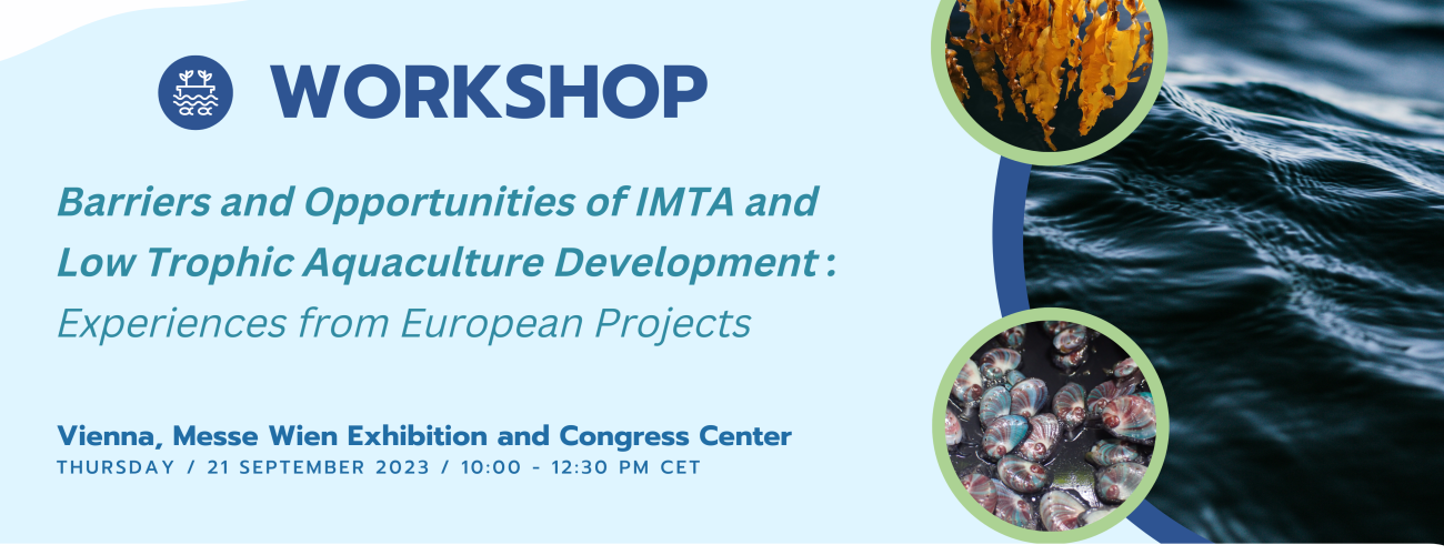 IMTA & LTA Workshop by AquaVitae & ASTRAL at Aquaculture Europe 2023-Vienna